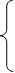 A curly bracket has been placed to group those listed together.