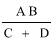 Start formula start fraction A times B over C plus D end fraction end formula