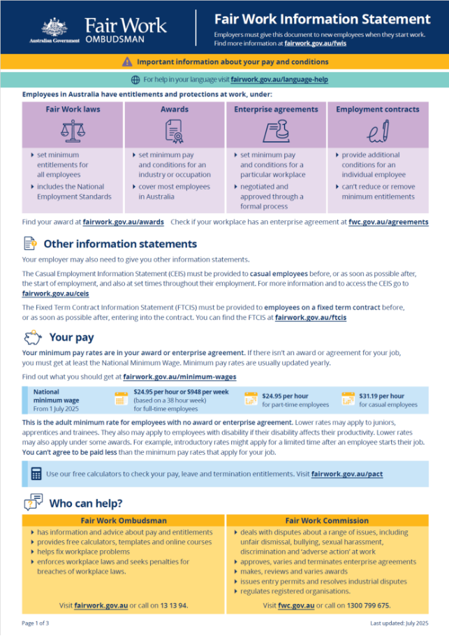 Image of page 1 of 3 of the Fair Work Information Statement

The Fair Work Information Statement is available at / can be downloaded at www.fairwork.gov.au/fwis