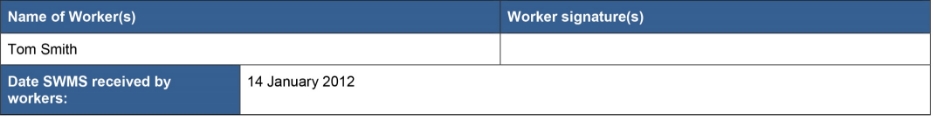 Shows an example of a worker signing to confirm they have seen the Safe Work Method Statement for their work.