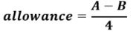 Start formula allowance equals start fraction A minus B over 4 end fraction end formula