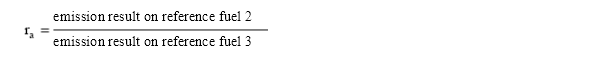 Start formula r equals start fraction emission result on reference fuel 2 over emission result on reference fuel 3 end fraction end formula