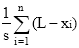 Start formula start fraction one over s end fraction times the sum of n values with i equal to 1 open bracket L minus x subscript i close bracket end formula
