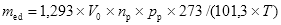 Start formula m subscript ed equals 1.293 times V subscript 0 times n subscript p times p subscript p times start fraction 273 over open bracket 101.3 times T close bracket end fraction end formula