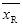 Start formula mean subscript R end formula