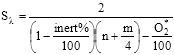 Start formula S subscript lambda equals start fraction 2 over open bracket 1 minus start sub fraction inert percent over 100 end sub fraction close bracket open bracket n plus start sub fraction m over 4 end sub fraction close bracket minus start sub fraction O superscript * subscript 2 over 100 end sub fraction end fraction end formula