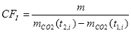 start formula CF subscript 1 equals start fraction m over m subscript CO2 times open bracket t subscript 2,i close bracket minus m subscript CO2 times open bracket t subscript 1,i close bracket end fraction end formula