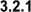 3.2.1