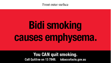 Front outer surface text reads Bidi smoking causes emphysema. You CAN quit smoking. Call Quitline on 13 7848. tobaccofacts.gov.au