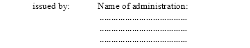 Text box with issued by colon and name of administration colon, followed by dotted lines.