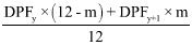 Start formula start fraction DPF subscript y times open bracket 12 minus m close bracket plus DPF start subscript y plus 1 end subscript times m over 12 end fraction end formula